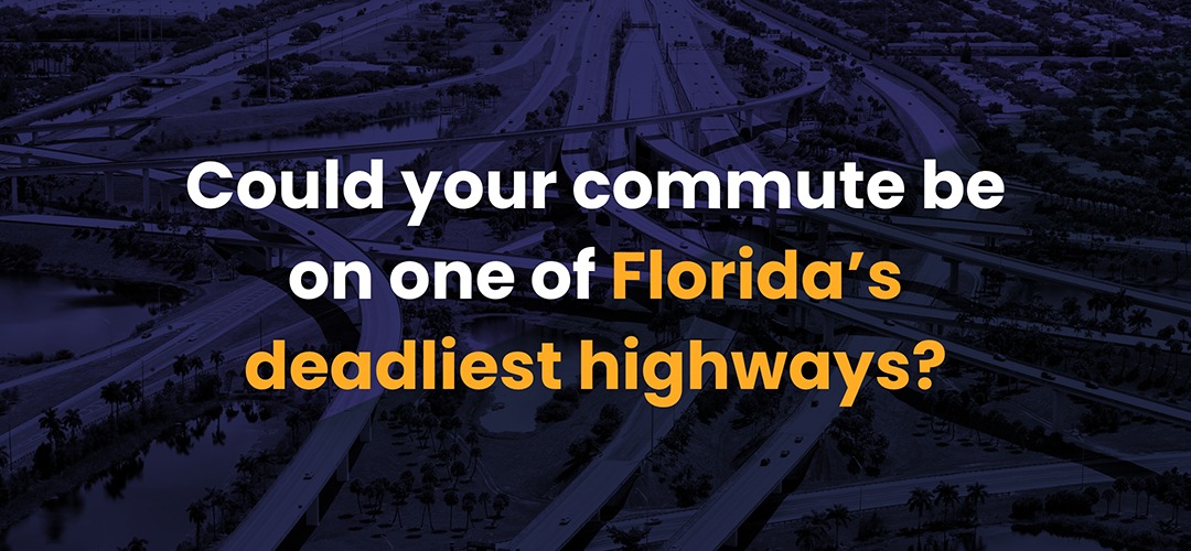 Could your commute be on one of Florida's deadliest highways?